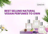 Best Selling Natural Vegan Perfumes To Own