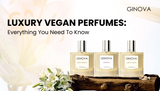 Luxury Vegan Perfumes: Everything You Need To Know